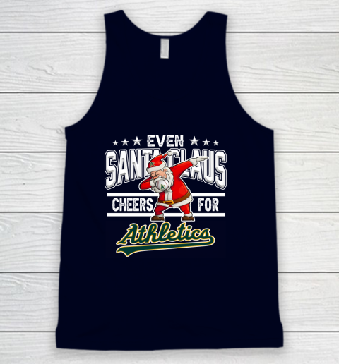 Oakland Athletics Even Santa Claus Cheers For Christmas MLB Tank Top 2