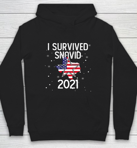 I Survived Snovid 2021 Texas Snowstorm Hoodie
