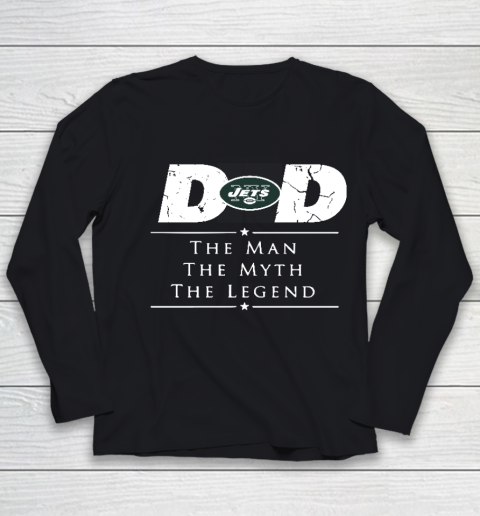 New York Jets NFL Football Dad The Man The Myth The Legend Youth Long Sleeve
