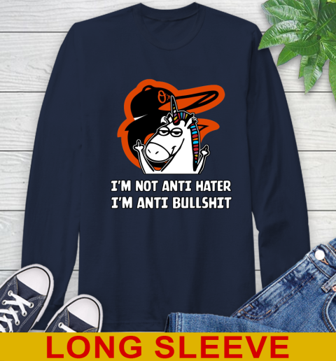 Baltimore Orioles MLB Baseball Unicorn I'm Not Anti Hater I'm Anti Bullshit Long Sleeve T-Shirt 4