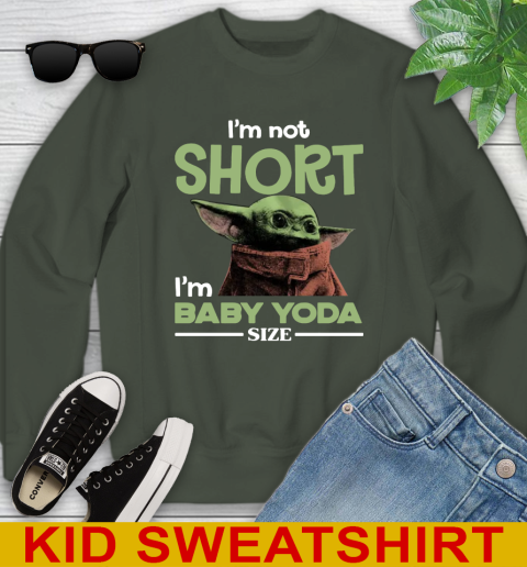 I'm Not Short I'm Baby Yoda Size Funny Star Wars Shirts 116