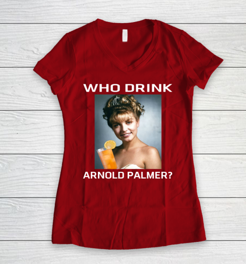 Who Drink Arnold Palmer Shirt Women's V-Neck T-Shirt 4