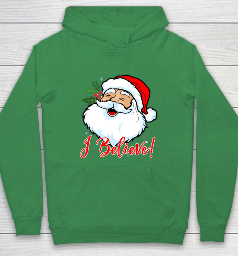 I Believe In Santa Claus T Shirt Funny Christmas Holiday Hoodie 5