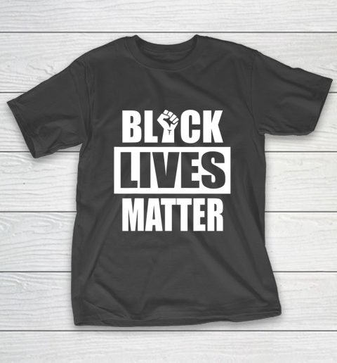 Black Lives Matter Black History Black Power Pride Protest T-Shirt