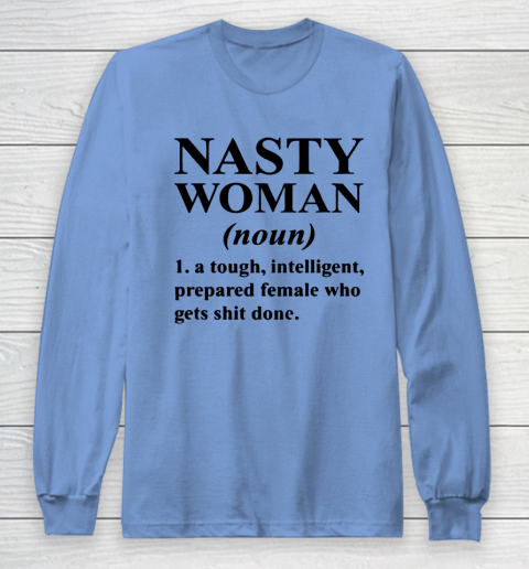 Nasty Woman Noun black Long Sleeve T-Shirt 8