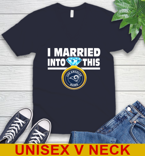 Los Angeles Rams NFL Football I Married Into This My Team Sports V-Neck T-Shirt 2