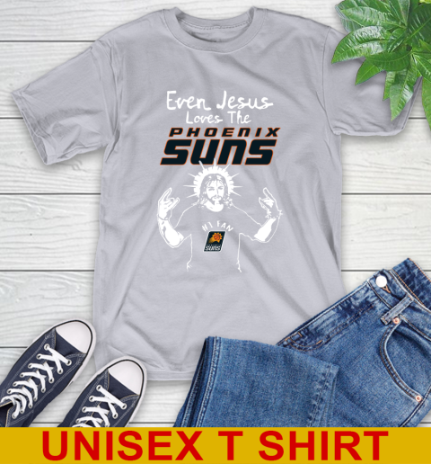 Phoenix Suns NBA Basketball Even Jesus Loves The Suns Shirt T-Shirt 5