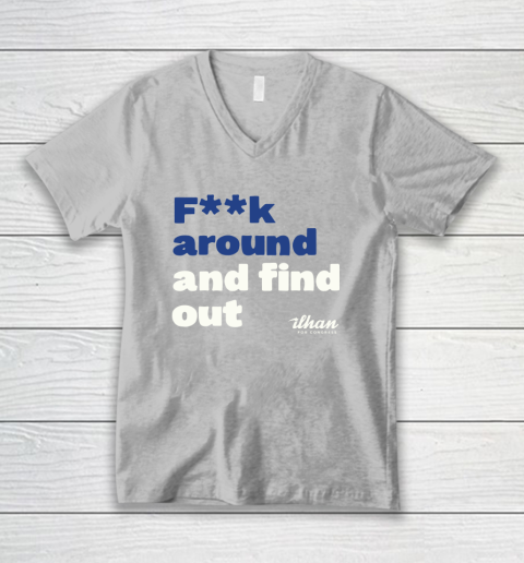 Ilhan Omar Shirt Fuck Around And Find Out V-Neck T-Shirt 3
