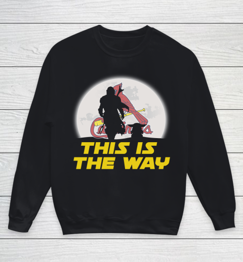 St.Louis Cardinals MLB Baseball Star Wars Yoda And Mandalorian This Is The Way Youth Sweatshirt