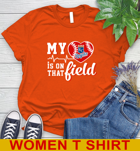 MLB My Heart Is On That Field Baseball Sports Kansas City Royals Women's T-Shirt 3