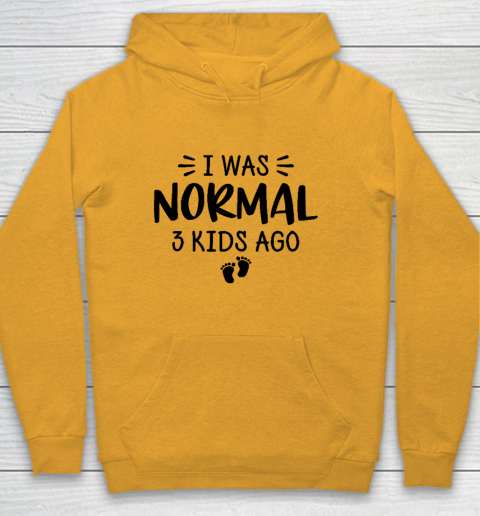 I Was Normal 3 Kids Ago Mom Birthday Gift Mother's Day Gift Youth Hoodie 2