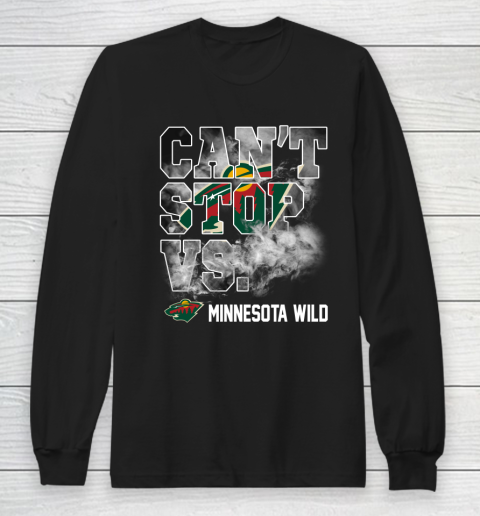 NHL Minnesota Wild Hockey Can't Stop Vs Long Sleeve T-Shirt