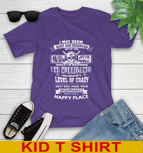 Carolina Hurricanes NHL Hockey If You Mess With Me While I'm Watching My Team Youth T-Shirt 3