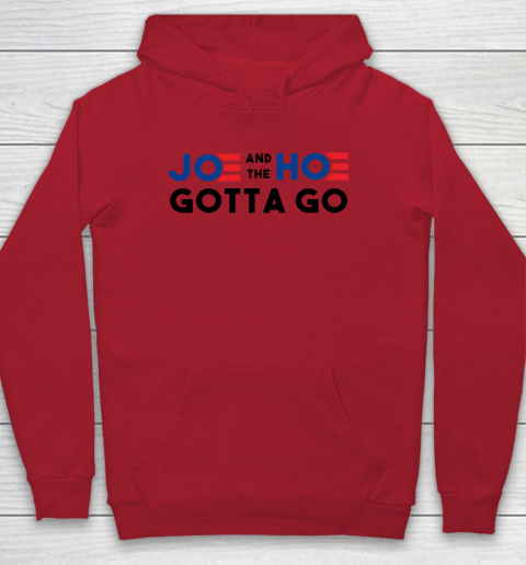 Joe and the Ho gotta go Youth Hoodie 6