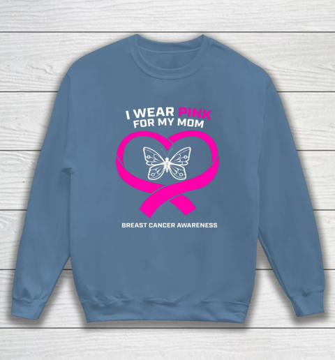 Men Women Kids Wear Pink For My Mom Breast Cancer Awareness Sweatshirt 6