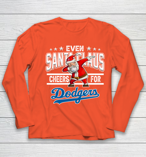 Los Angeles Dodgers Even Santa Claus Cheers For Christmas MLB Youth Long Sleeve 3