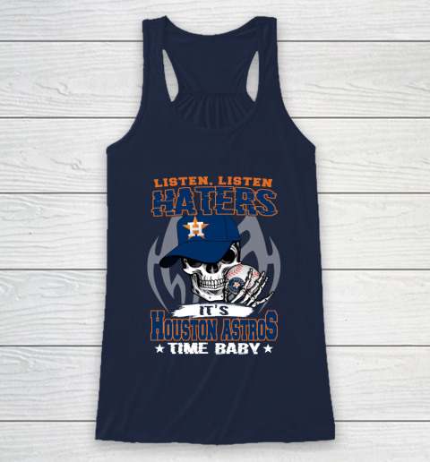 Listen Haters It is ASTROS Time Baby MLB Racerback Tank 8