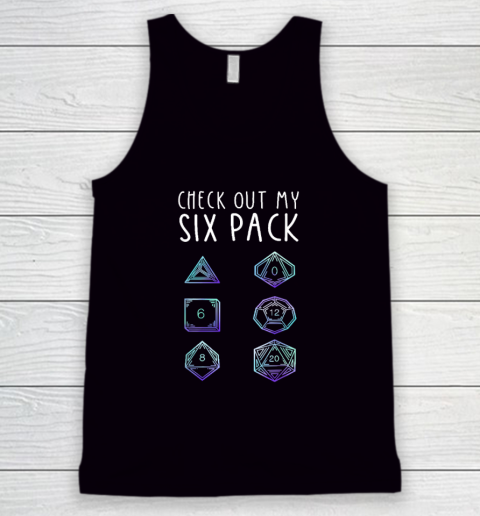 Funny Check Out My Six Pack Dice For Dragons D20 RPG Gamer Tank Top