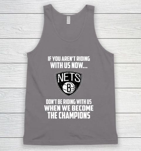 NBA Brooklyn Nets Basketball We Become The Champions Tank Top 6