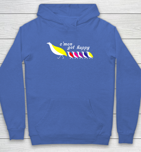 C'mon Get Happy Hoodie 5