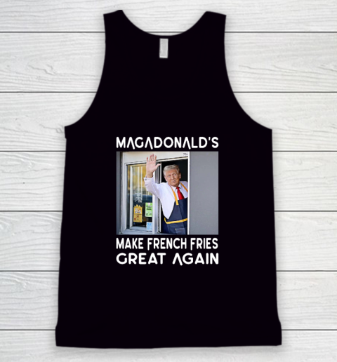 MAGADONALD'S Donald Trump Make French Fries Great Again Tank Top