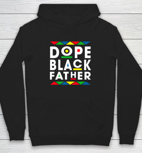 Funny Dope Black Father Black Fathers Matter Gift For Men Hoodie