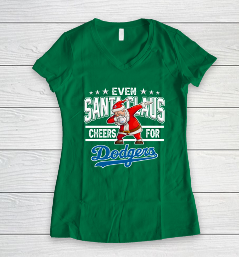 Los Angeles Dodgers Even Santa Claus Cheers For Christmas MLB Women's V-Neck T-Shirt 3