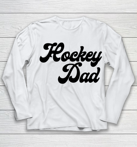 Father's Day Funny Gift Ideas Apparel  Hockey dad Youth Long Sleeve