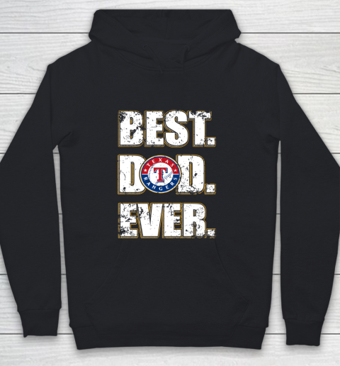 MLB Texas Rangers Baseball Best Dad Ever Family Shirt Youth Hoodie