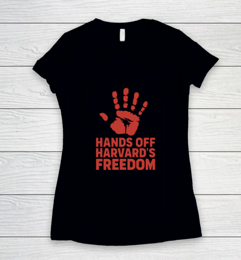 Hands Off Harvard's Freedom Women's V-Neck T-Shirt