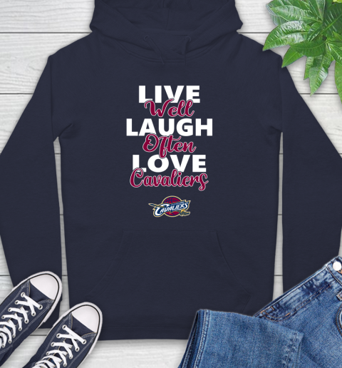 NBA Basketball Cleveland Cavaliers Live Well Laugh Often Love Shirt Hoodie 3