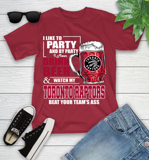 NBA Drink Beer and Watch My Toronto Raptors Beat Your Team's Ass Basketball Youth T-Shirt 14