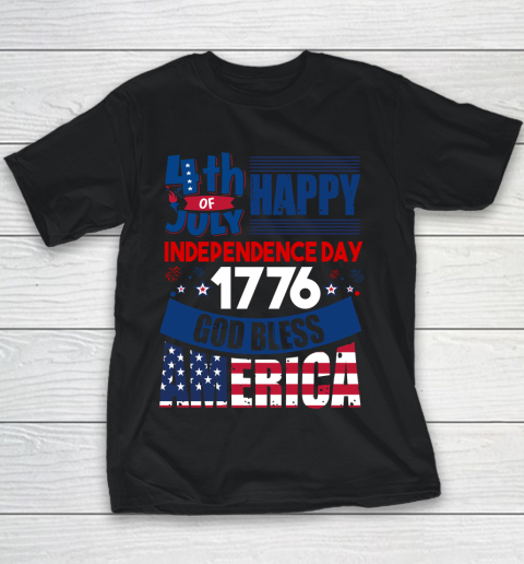 Happy Independance day 1776 God Bless America 4th Of July Youth T-Shirt