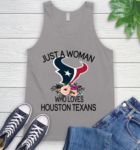 NFL Just A Woman Who Loves Houston Texans Football Sports Tank Top 2