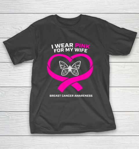 Husband Gift I Wear Pink For My Wife Breast Cancer Awareness T-Shirt