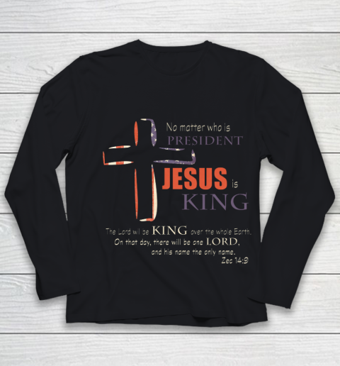 Christian Political Election T Shirt Jesus is King Youth Long Sleeve