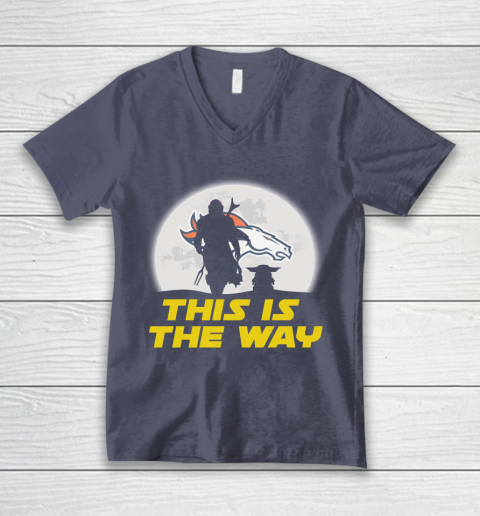 Denver Broncos NFL Football Star Wars Yoda And Mandalorian This Is The Way V-Neck T-Shirt 7