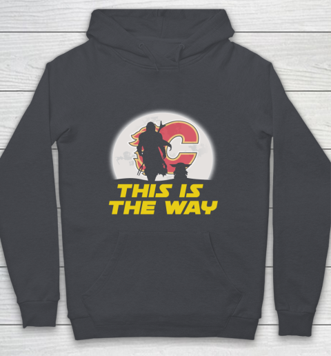 Calgary Flames NHL Ice Hockey Star Wars Yoda And Mandalorian This Is The Way Youth Hoodie 5