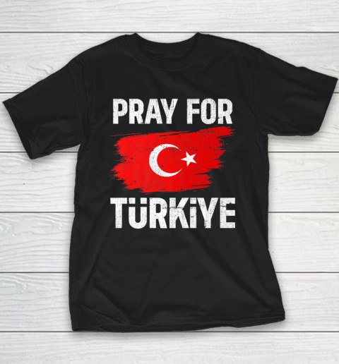 Pray For Turkey, Pray For Türkiye Youth T-Shirt