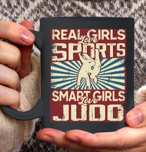 Real girls love sports smart girls love judo Ceramic Mug 11oz