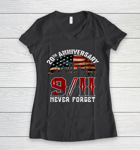 Never Forget 9 11 20th Anniversary Patriot Day 2021 Women's V-Neck T-Shirt 6