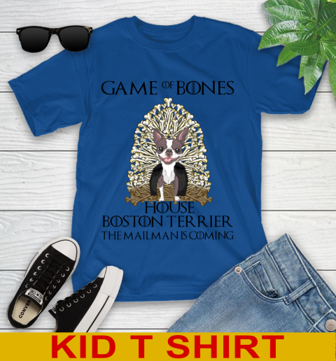 Game of bones house boston terrier dog the mailman is coming tshirt 91