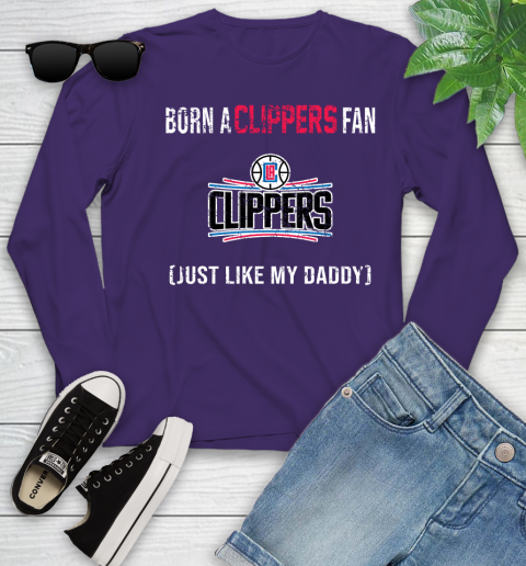 NBA LA Clippers Loyal Fan Just Like My Daddy Basketball Shirt Youth Long Sleeve 4