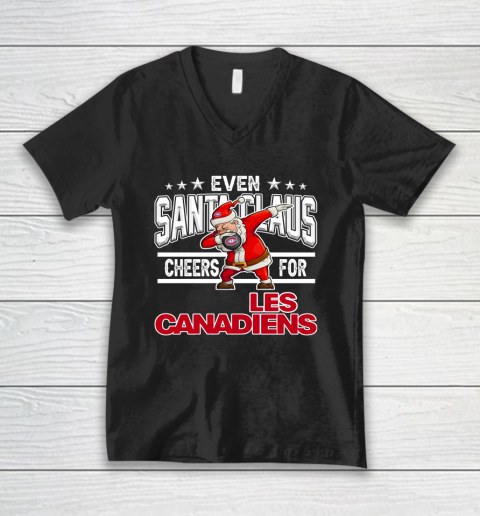 Montreal Canadiens Even Santa Claus Cheers For Christmas NHL V-Neck T-Shirt