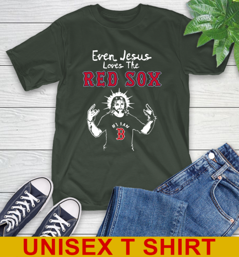Boston Red Sox MLB Baseball Even Jesus Loves The Red Sox Shirt T-Shirt 6