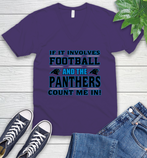 NFL If It Involves Football And The Carolina Panthers Count Me In Sports V-Neck T-Shirt 10