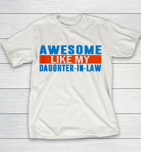 Awesome Like My Daughter In Law Youth T-Shirt