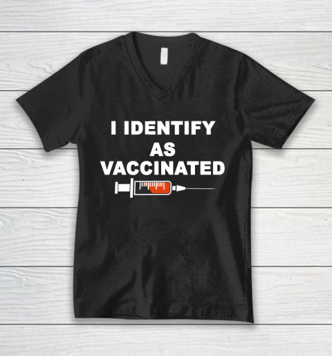 I Identify As Vaccinated Shirt V-Neck T-Shirt