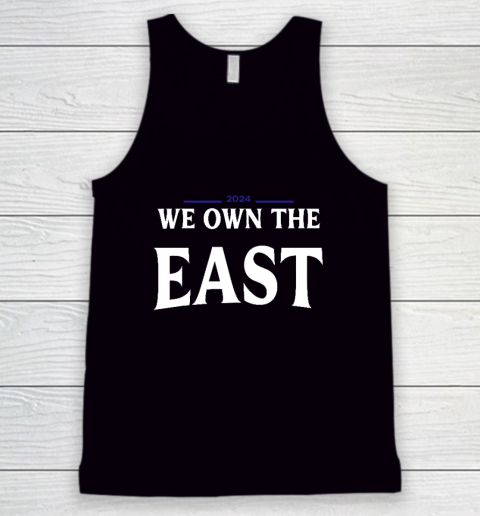 We Own The East 2024 Tank Top