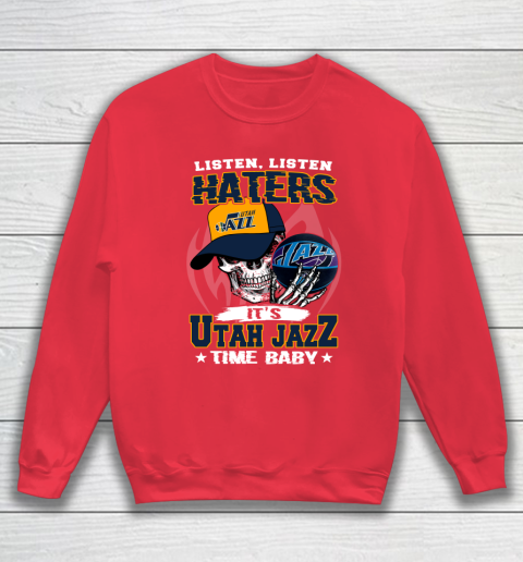 Listen Haters It is JAZZ Time Baby NBA Sweatshirt 7